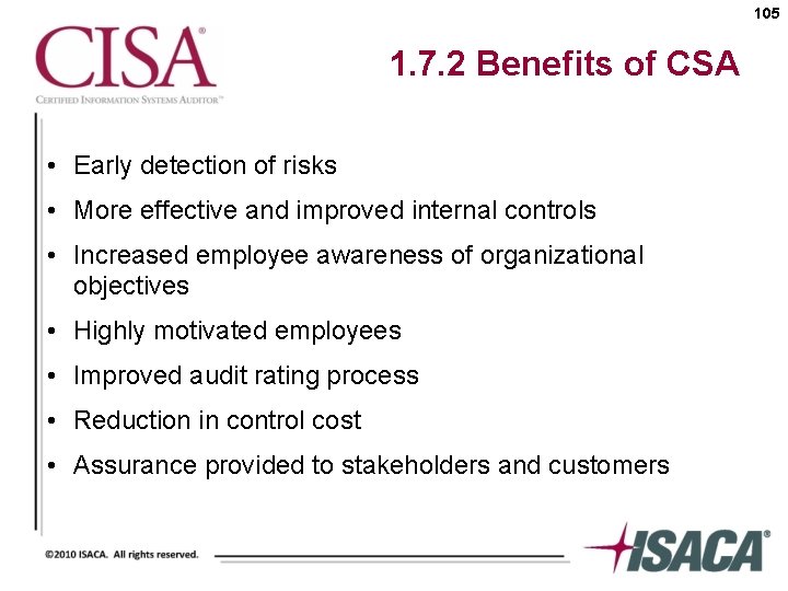 105 1. 7. 2 Benefits of CSA • Early detection of risks • More