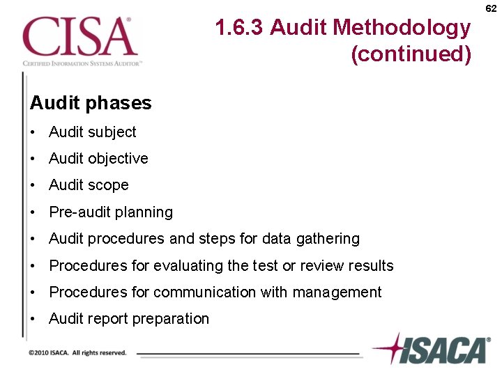 62 1. 6. 3 Audit Methodology (continued) Audit phases • Audit subject • Audit