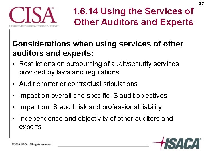 87 1. 6. 14 Using the Services of Other Auditors and Experts Considerations when