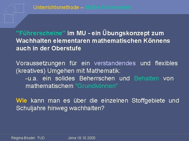 Unterrichtsmethode – Mathe-Führerschein "Führerscheine" im MU - ein Übungskonzept zum Wachhalten elementaren mathematischen Könnens