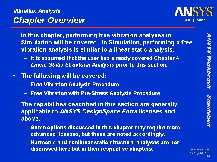 Vibration Analysis Chapter Overview Training Manual – It is assumed that the user has