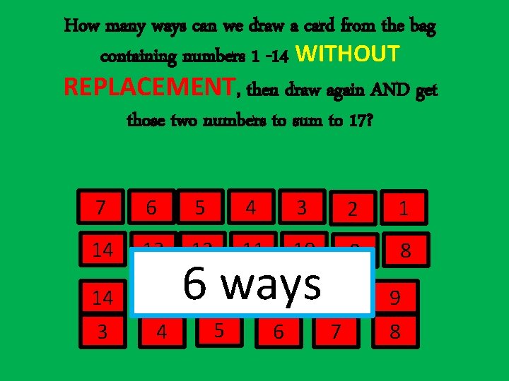 How many ways can we draw a card from the bag containing numbers 1