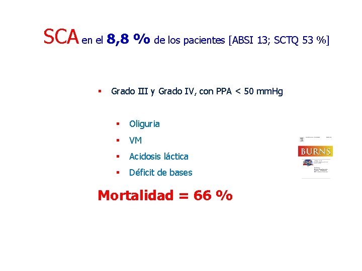 SCA en el 8, 8 % de los pacientes [ABSI 13; SCTQ 53 %]