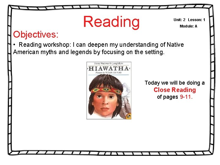 Objectives: Reading Unit: 2 Lesson: 1 Module: A • Reading workshop: I can deepen Objectives: Reading Unit: 2 Lesson: 1 Module: A • Reading workshop: I can deepen
