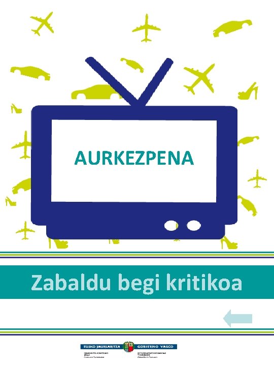 AURKEZPENA Zabaldu begi kritikoa 