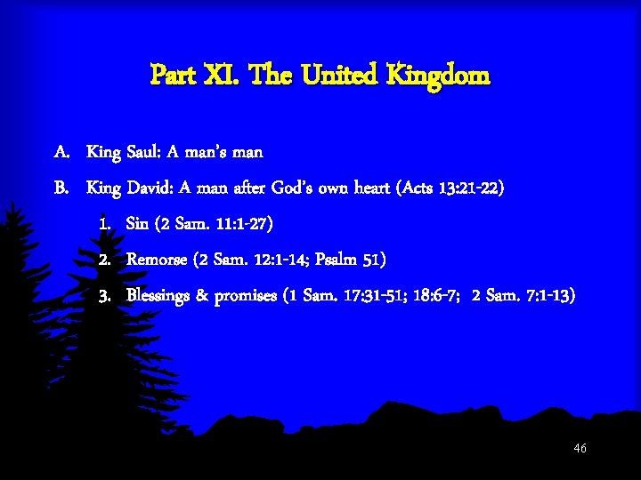 Part XI. The United Kingdom A. King Saul: A man’s man B. King David: