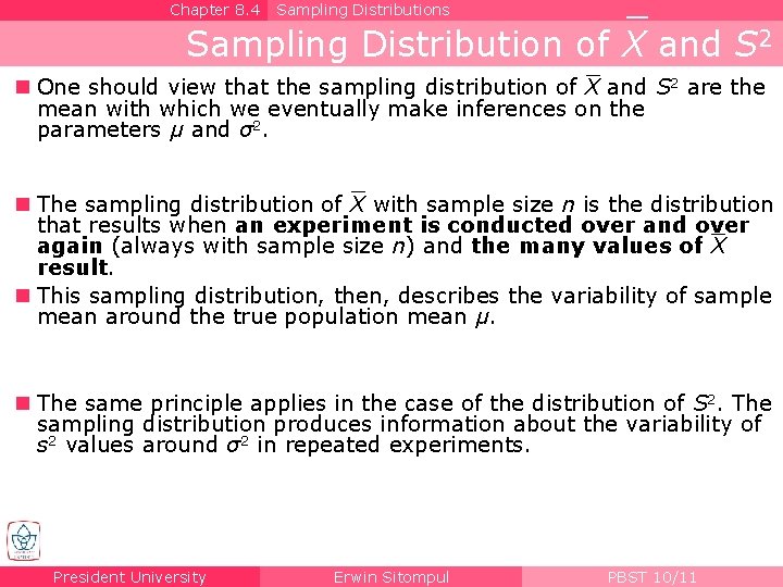 Sampling Distributions _ Chapter 8. 4 2 Sampling Distribution of X and S _