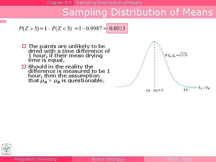 Chapter 8. 5 Sampling Distribution of Means The paints are unlikely to be dried