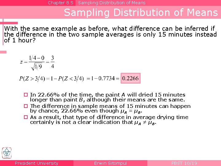 Chapter 8. 5 Sampling Distribution of Means With the same example as before, what