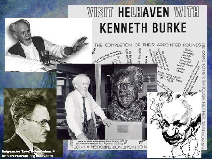 Background Art: “Revival” by Susan Hickman © http: //susansart. org/index. htm 