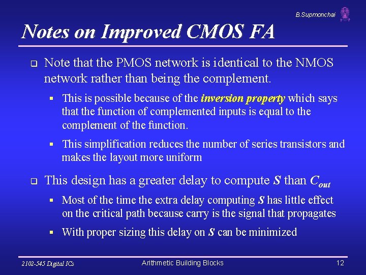 B. Supmonchai Notes on Improved CMOS FA q Note that the PMOS network is