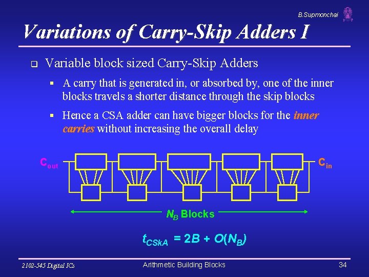 B. Supmonchai Variations of Carry-Skip Adders I q Variable block sized Carry-Skip Adders §