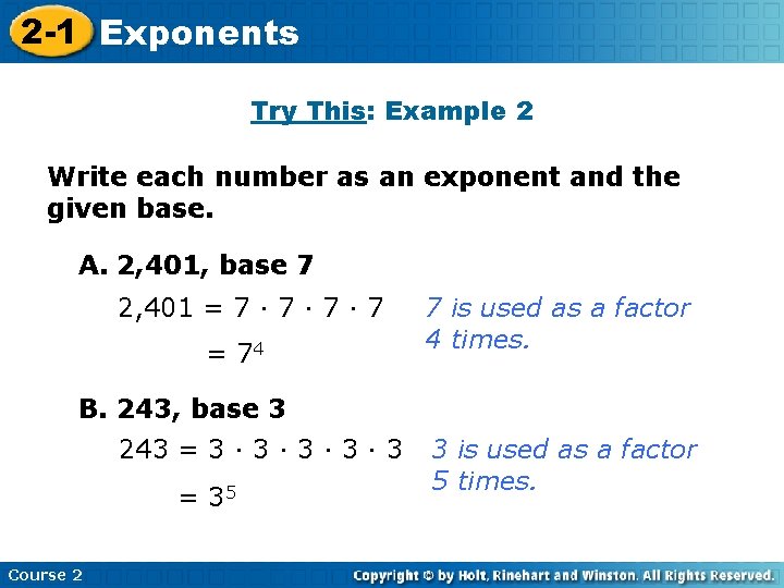 2 -1 Exponents Insert Lesson Title Here Try This: Example 2 Write each number