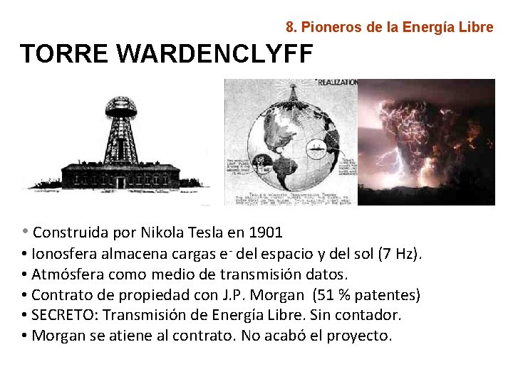 8. Pioneros de la Energía Libre TORRE WARDENCLYFF • Construida por Nikola Tesla en