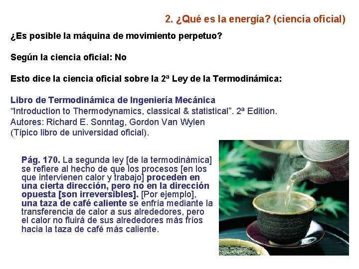 2. ¿Qué es la energía? (ciencia oficial) ¿Es posible la máquina de movimiento perpetuo?