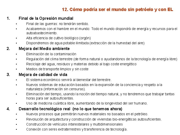 12. Cómo podría ser el mundo sin petróelo y con EL 1. Final de