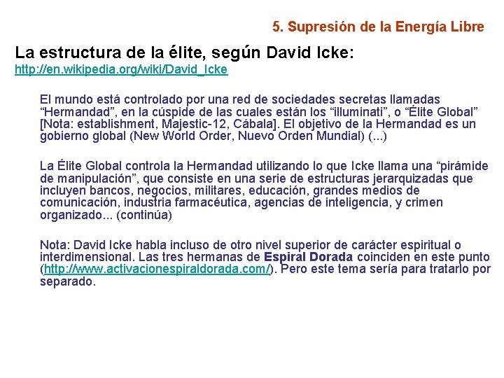 5. Supresión de la Energía Libre La estructura de la élite, según David Icke: