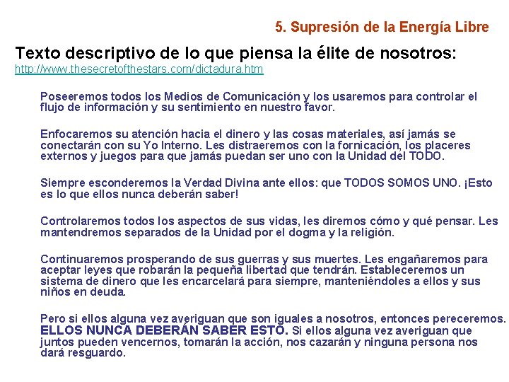 5. Supresión de la Energía Libre Texto descriptivo de lo que piensa la élite