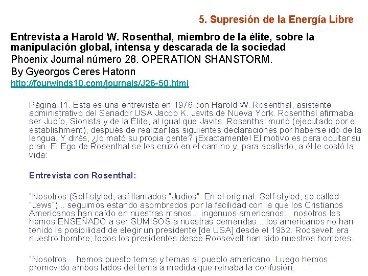 5. Supresión de la Energía Libre Entrevista a Harold W. Rosenthal, miembro de la