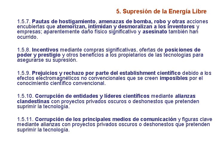 5. Supresión de la Energía Libre 1. 5. 7. Pautas de hostigamiento, amenazas de