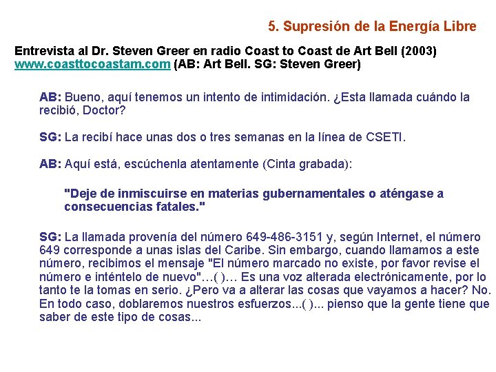 5. Supresión de la Energía Libre Entrevista al Dr. Steven Greer en radio Coast