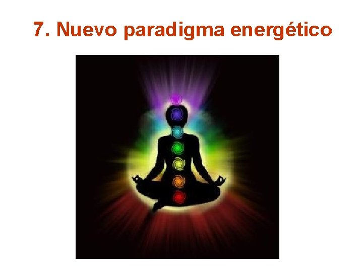 7. Nuevo paradigma energético 