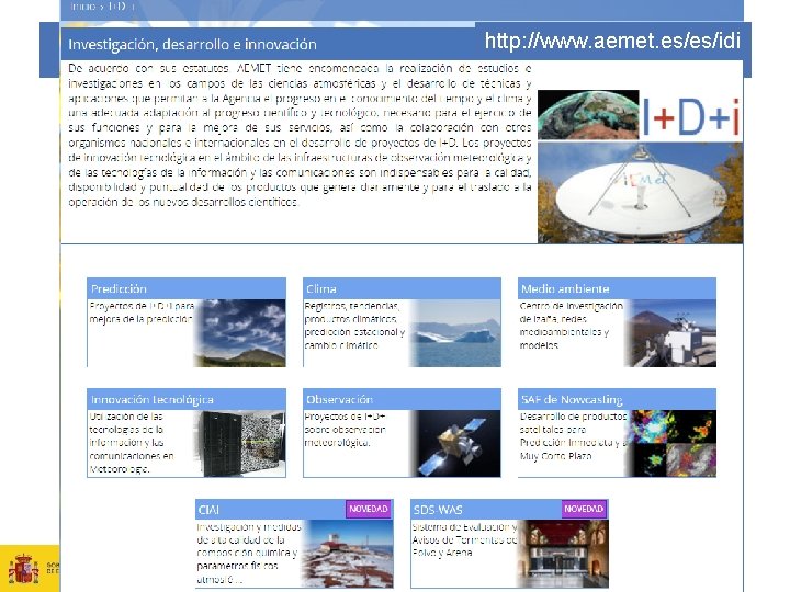 http: //www. aemet. es/es/idi Enlaces de interés 