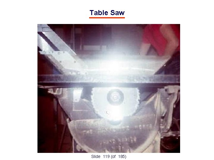 Table Saw Slide 119 (of 185) 