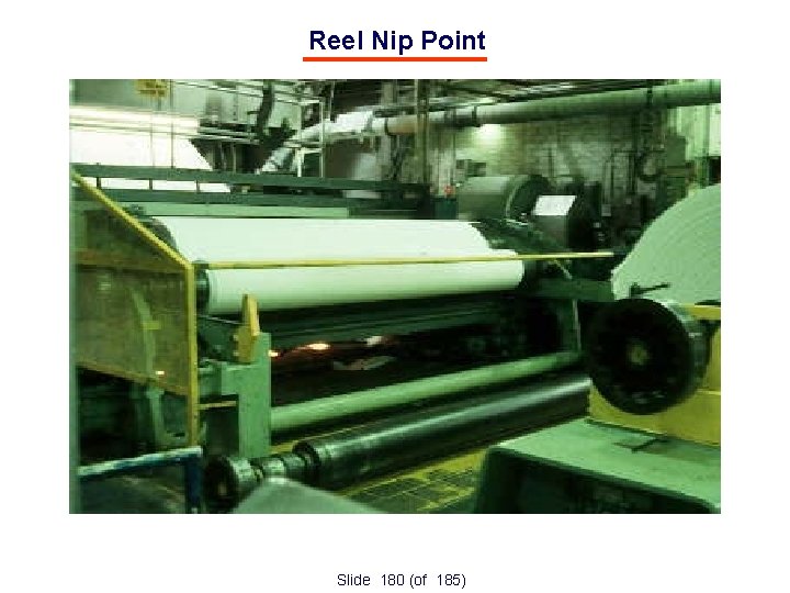 Reel Nip Point Slide 180 (of 185) 