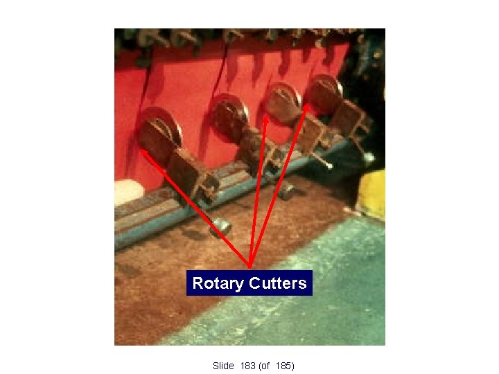 Rotary Cutters Slide 183 (of 185) 