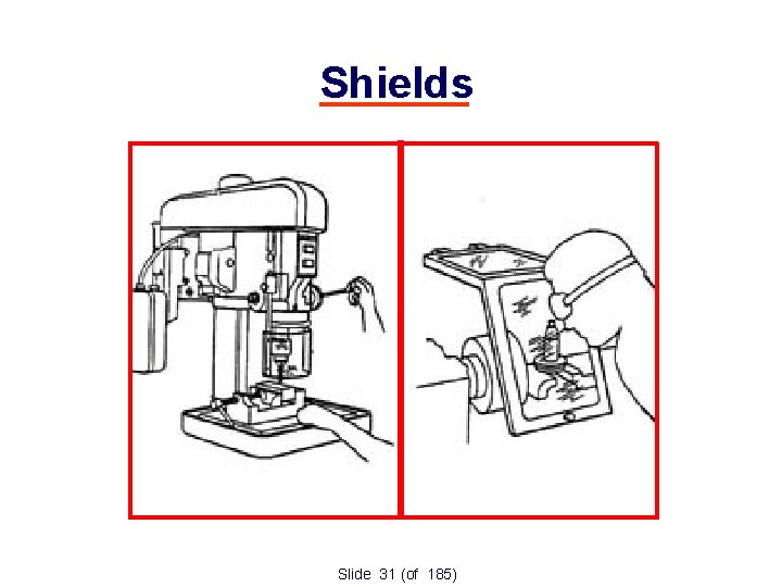 Shields Slide 31 (of 185) 