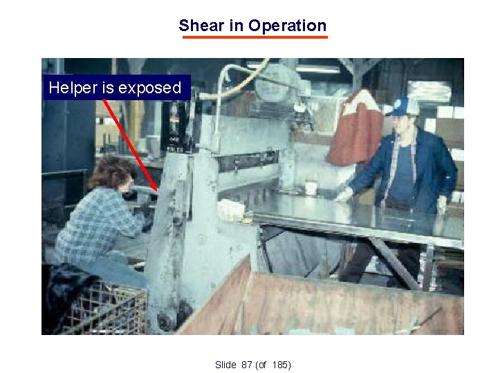Shear in Operation Helper is exposed Slide 87 (of 185) 