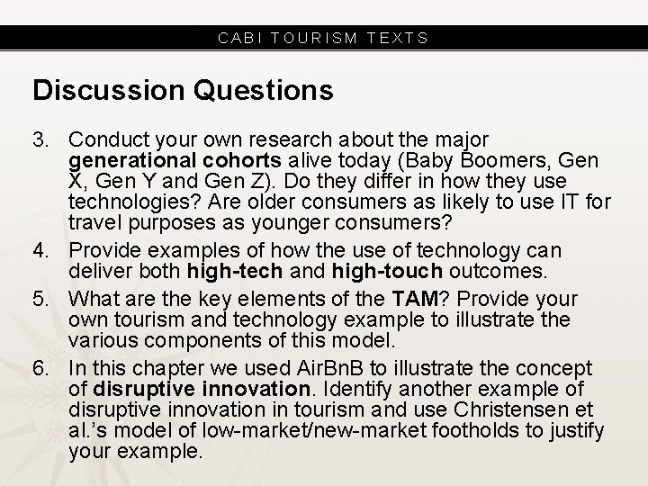 CABI TOURISM TEXTS Discussion Questions 3. Conduct your own research about the major generational