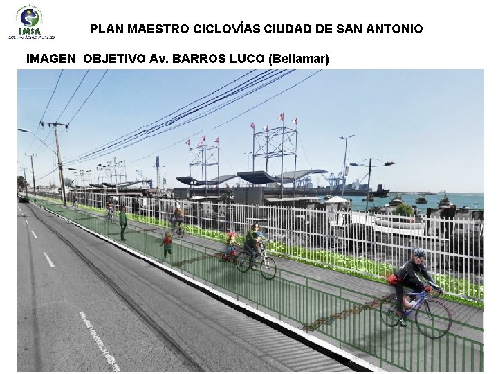 PLAN MAESTRO CICLOVÍAS CIUDAD DE SAN ANTONIO IMAGEN OBJETIVO Av. BARROS LUCO (Bellamar) 