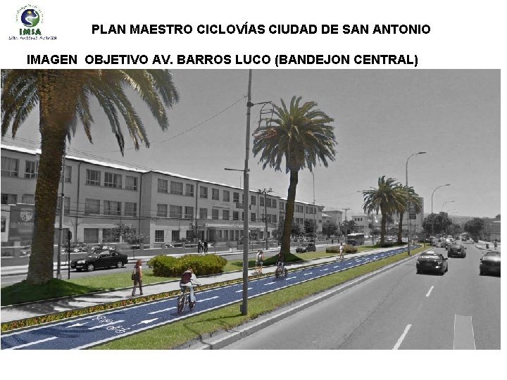 PLAN MAESTRO CICLOVÍAS CIUDAD DE SAN ANTONIO IMAGEN OBJETIVO AV. BARROS LUCO (BANDEJON CENTRAL)