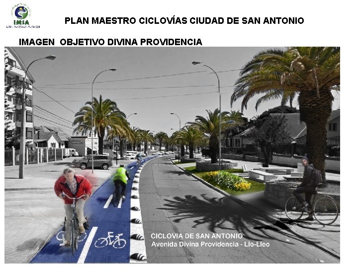 PLAN MAESTRO CICLOVÍAS CIUDAD DE SAN ANTONIO IMAGEN OBJETIVO DIVINA PROVIDENCIA 