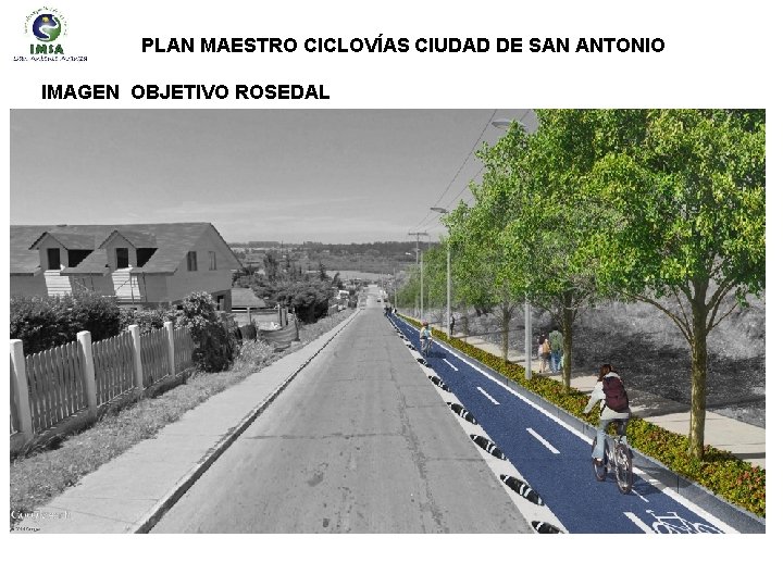 PLAN MAESTRO CICLOVÍAS CIUDAD DE SAN ANTONIO IMAGEN OBJETIVO ROSEDAL 