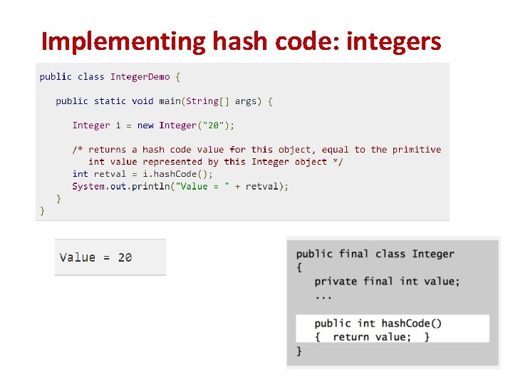 Implementing hash code: integers Implementing hash code: integers