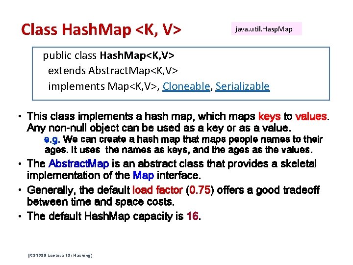 Class Hash. Map <K, V> java. util. Hasp. Map public class Hash. Map<K, V> Class Hash. Map <K, V> java. util. Hasp. Map public class Hash. Map<K, V>