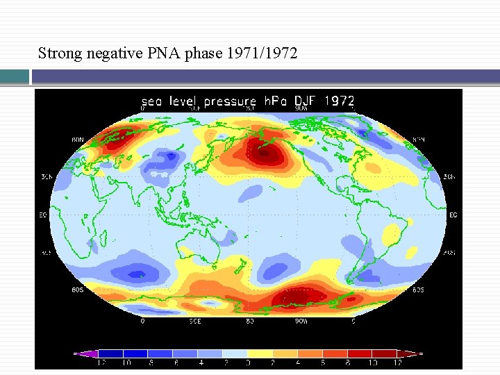 Strong negative PNA phase 1971/1972 