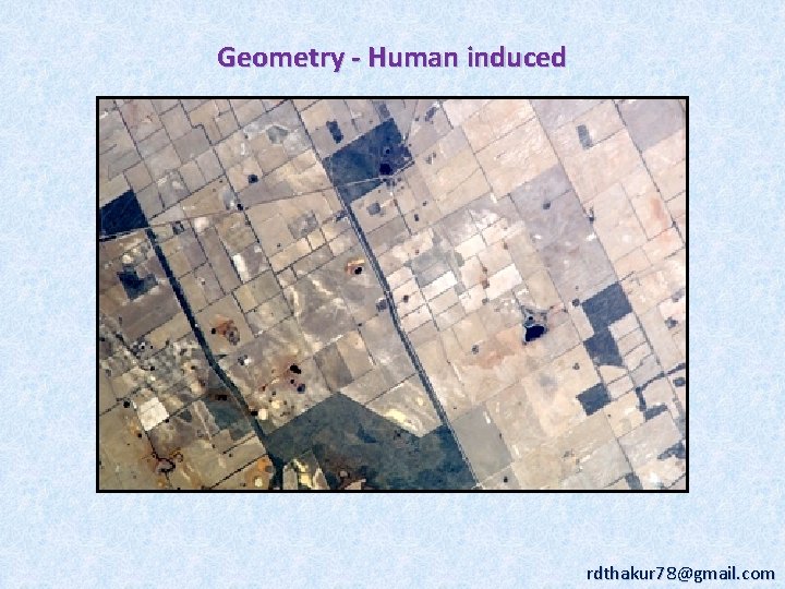 Geometry - Human induced rdthakur 78@gmail. com 