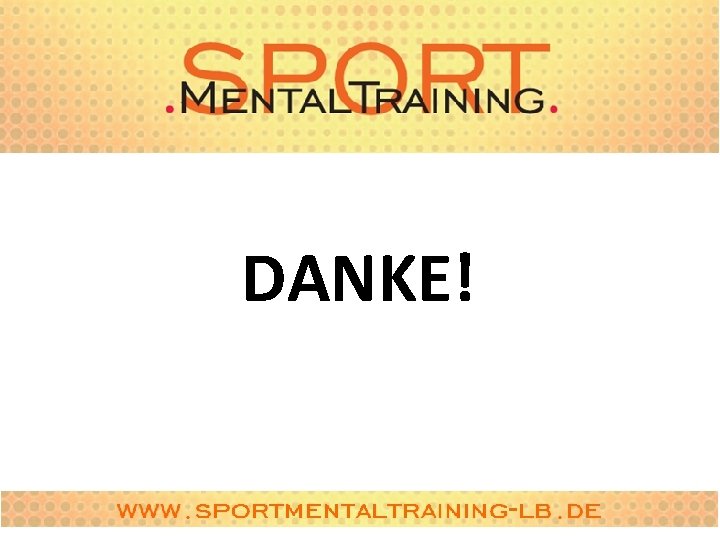 DANKE! 
