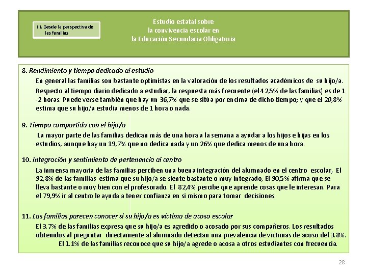 III. Desde la perspectiva de las familias Estudio estatal sobre la convivencia escolar en