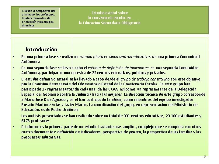 I. Desde la perspectiva del alumnado, los profesores, los departamentos de orientación y los