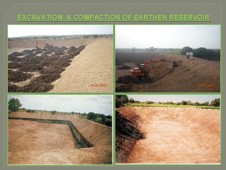 EXCAVATION & COMPACTION OF EARTHEN RESERVOIR 