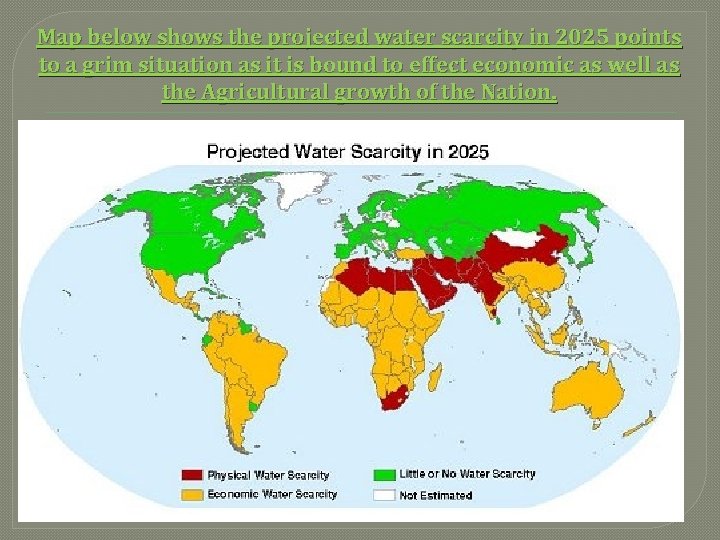 Map below shows the projected water scarcity in 2025 points to a grim situation