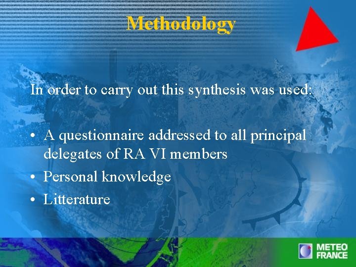 Methodology In order to carry out this synthesis was used: • A questionnaire addressed