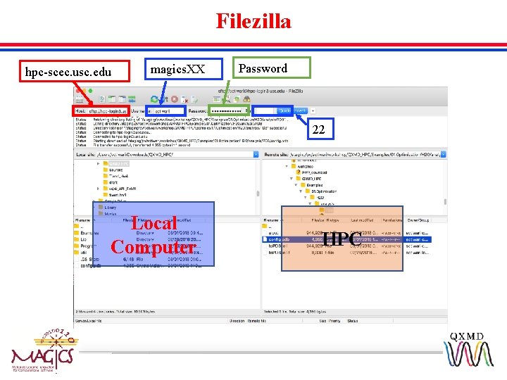 Filezilla hpc-scec. usc. edu magics. XX Password 22 Local Computer HPC 