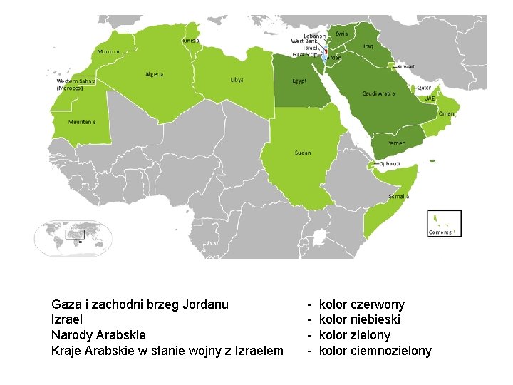  Gaza i zachodni brzeg Jordanu Izrael Narody Arabskie Kraje Arabskie w stanie wojny