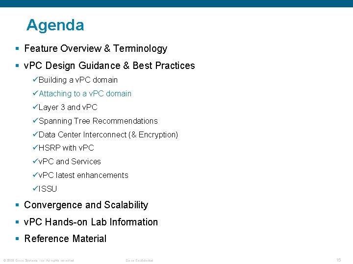 Agenda § Feature Overview & Terminology § v. PC Design Guidance & Best Practices